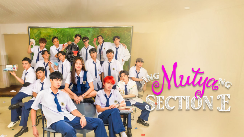 Ang Mutya ng Section E – The Muse of Section E