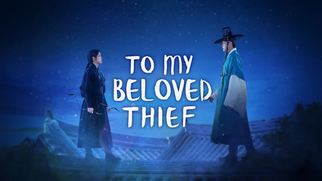 To My Beloved Thief