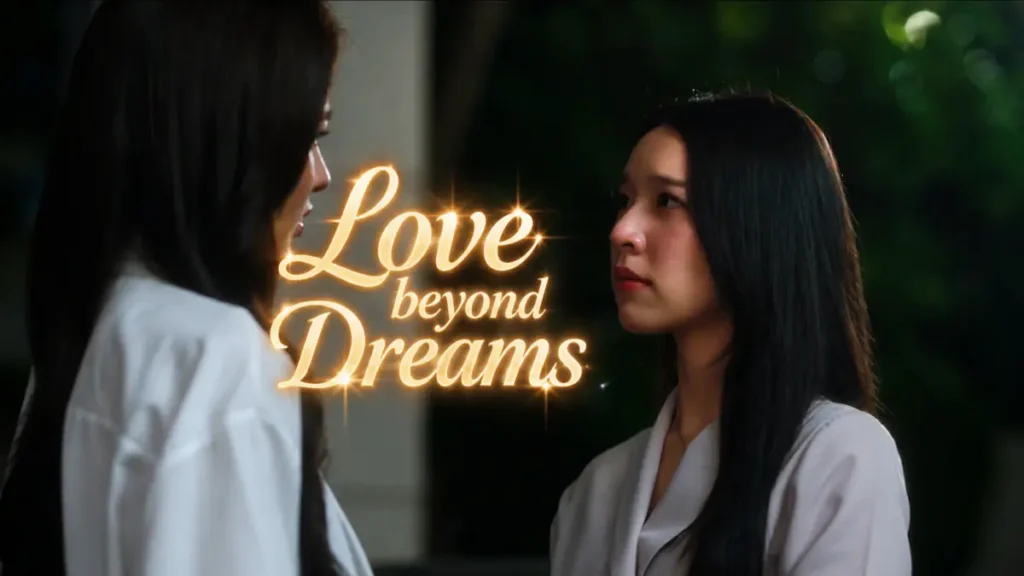 Love beyond Dreams (2026)