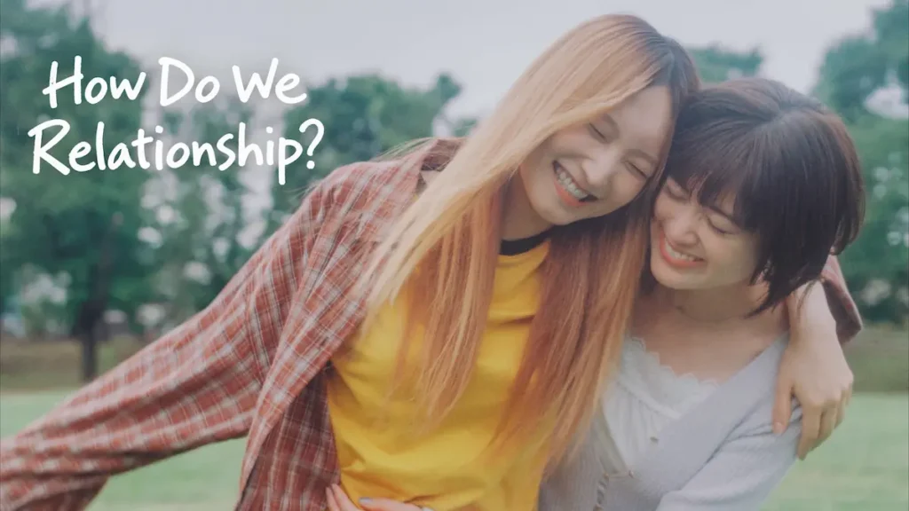 How Do We Relationship? 